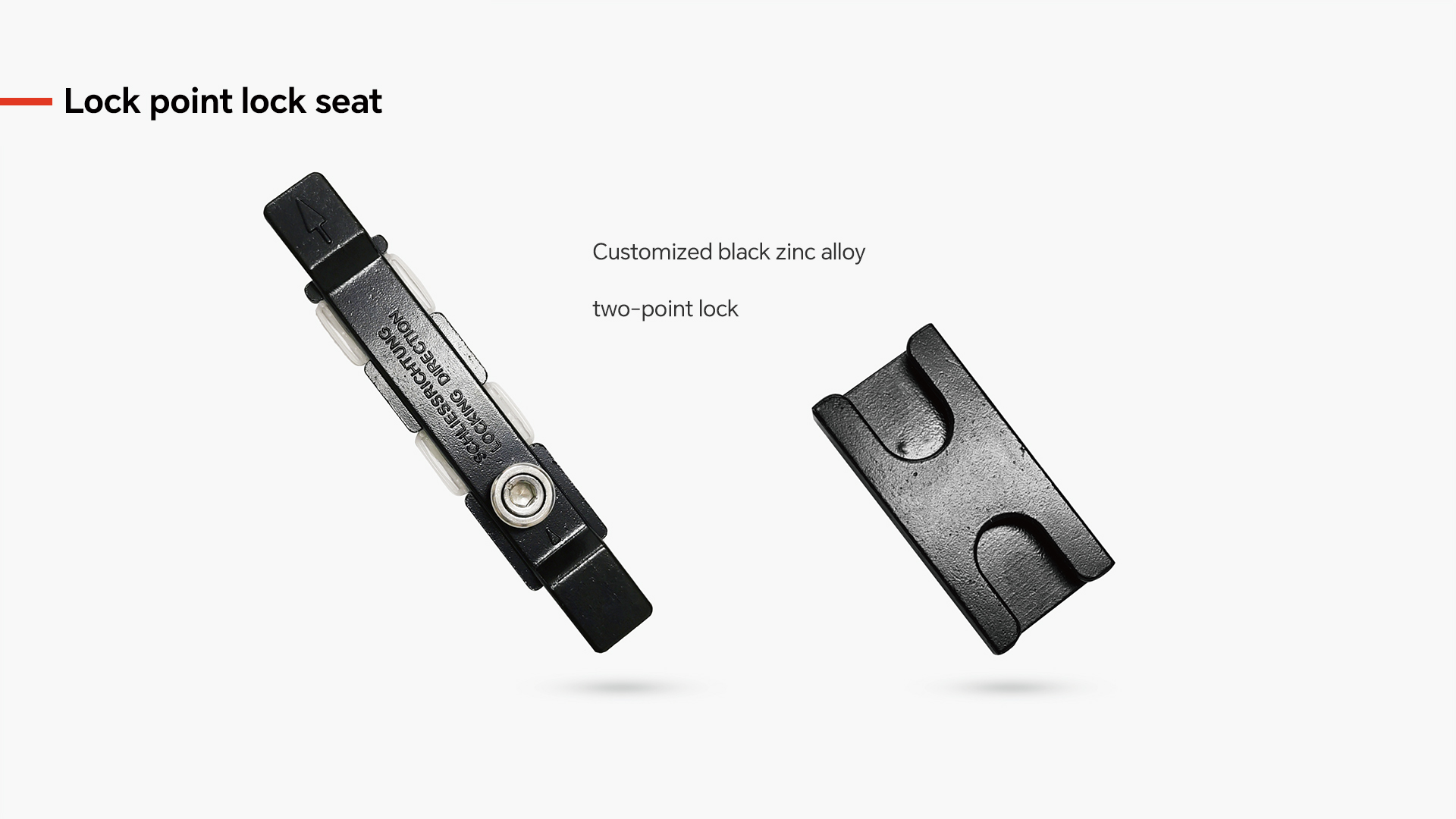 Lock Point Lock Seat